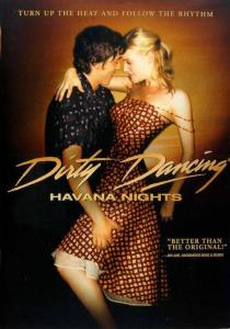 Dirty Dancing Havana Nights