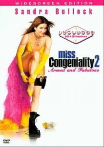 Miss Congeniality 2: Armed and Fabulous