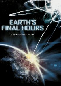 Earth's Final Hours