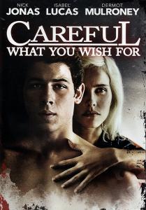 Careful What You Wish For