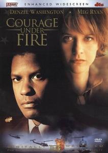 Courage Under Fire