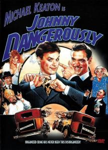 Johnny Dangerously