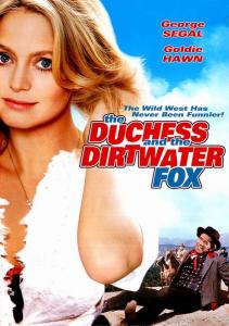 The Duchess and the Dirtwater Fox