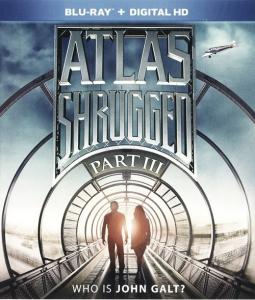 Atlas Shrugged Part III: Who is John Galt?