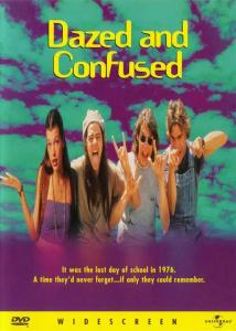 Dazed and Confused