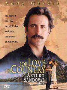 For Love Or Country: The Arturo Sandoval Story
