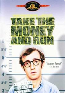 Take the Money and Run