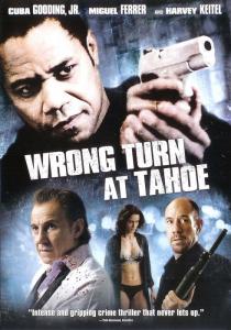 Wrong Turn at Tahoe