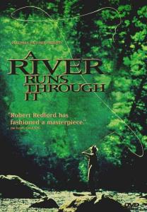 A River Runs Through It