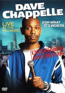 Dave Chappelle: For What It's Worth