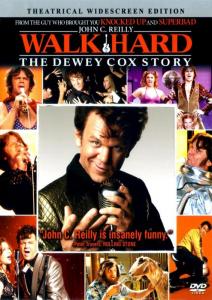 Walk Hard: The Dewey Cox Story