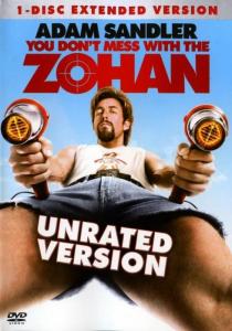 You Don't Mess with the Zohan