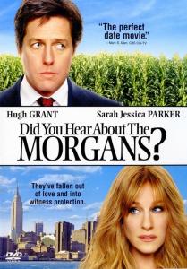 Did You Hear About The Morgans?