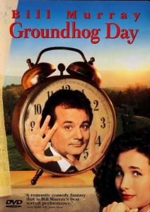 Groundhog Day