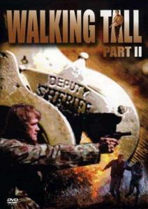 Walking Tall: Part II