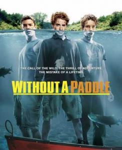 Without a Paddle