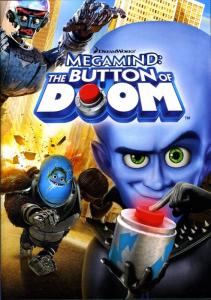 MEGAMIND: The Button of DOOM