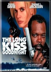 The Long Kiss Goodnight