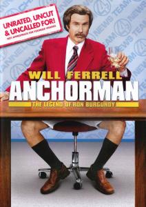 Anchorman: The Legend of Ron Burgundy