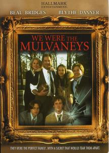 We Were The Mulvaneys