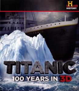 Titanic 100 Years In 3D