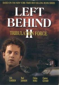 Left Behind II: Tribulation Force