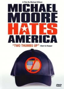 Michael Moore Hates America