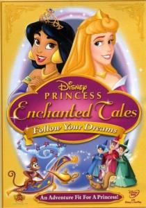 Enchanted Tales: Follow Your Dreams