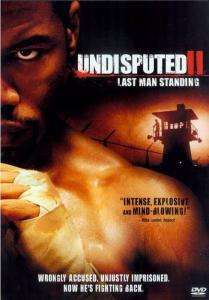 Undisputed 2: Last Man Standing