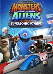 Monsters vs Aliens: Supersonic Joyride