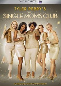 Tyler Perry's: The Single Mom's Club