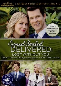 Signed, Sealed, DELIVERED: Lost Without You